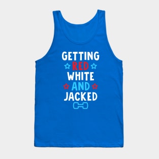 Getting Red, White And Jacked Tank Top